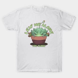 Leaf me alone T-Shirt